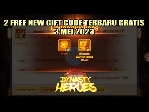 2 Free New Gift Code Terbaru Gratis Mei 2023 | Dynasty Heroes - Legend of Samkok | Mimin Spy