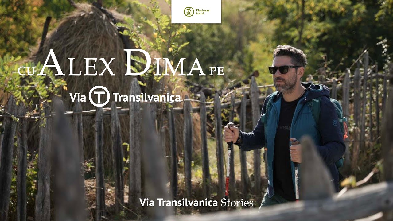 Cu Alex Dima pe Via Transilvanica: Episodul 5