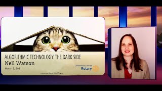 Nell Watson, ALGORITHMIC TECHNOLOGY: THE DARK SIDE