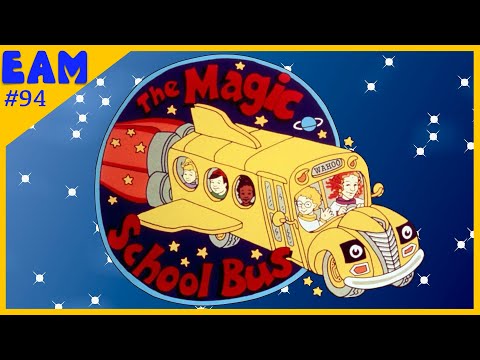The Magic School Bus Gets Reviewed