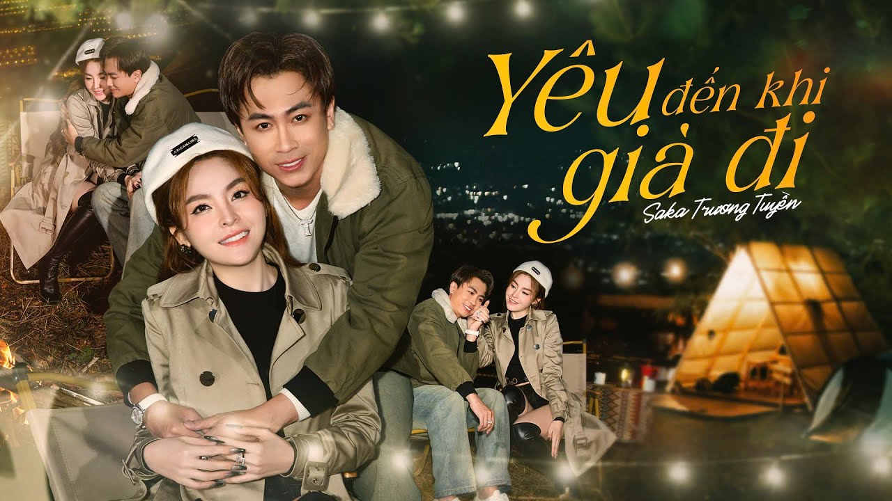 Yêu Đến Khi Già Đi - Saka Trương Tuyền (Official MV)