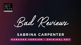 Bad reviews - Sabrina Carpenter (Original Key Karaoke) - Piano Instrumental Cover with Lyrics