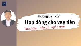 #01 Hướng dẫn viết Hợp đồng cho vay tiền | Luật sư Minh screenshot 1