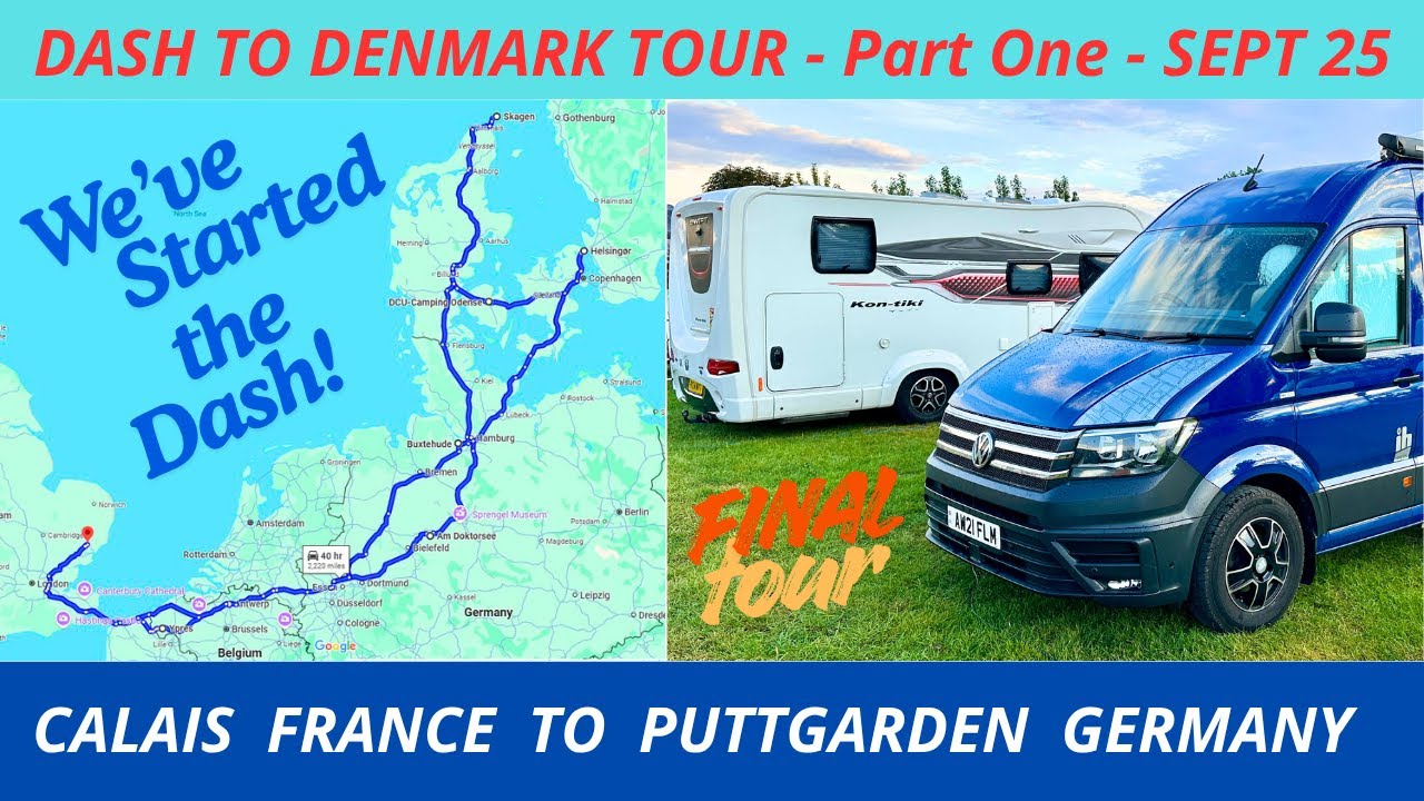 ТУР DASH to DENMARK, часть 1 | Кале (Франция) — Путтгарден (Германия) | Направляемся на север | В...