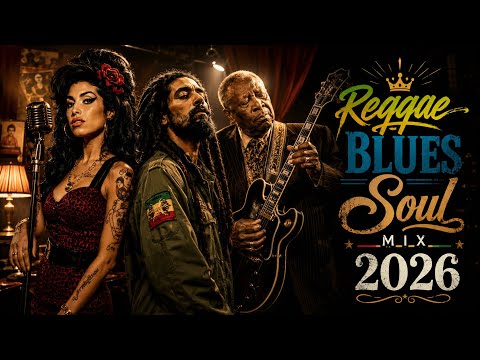 B.B. King, Amy Winehouse, Damian Marley 🎸 Emotional Blues Guitar & Reggae Soul Vibes