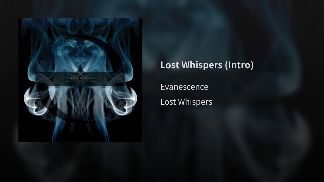 Lost Whispers (Intro)
