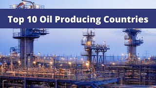 Top 10 Oil Producing Countries 2022 |  Highest Oil Producing Countries of the World | Umair Vids
