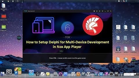 Multi Device Development in Delphi with Nox Emulator (Part 2)