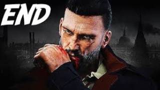 Vampyr gamethrough El Fin.... Where shadows refuse to fall
