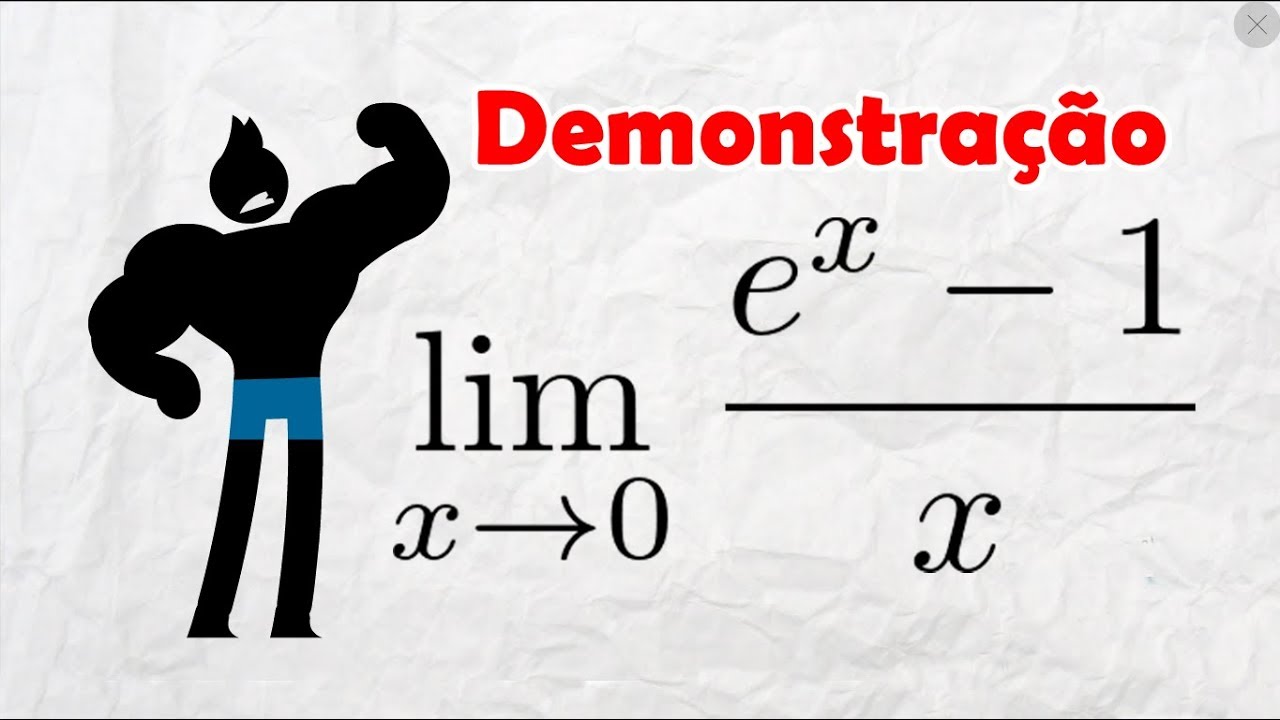 Limite Fundamental Lim X→0 E X 1 X Demonstração Youtube