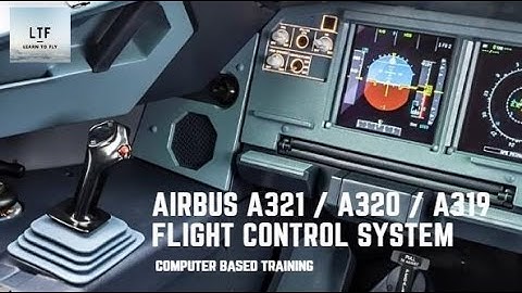A320 - Flight Control System (System Description) PART 1