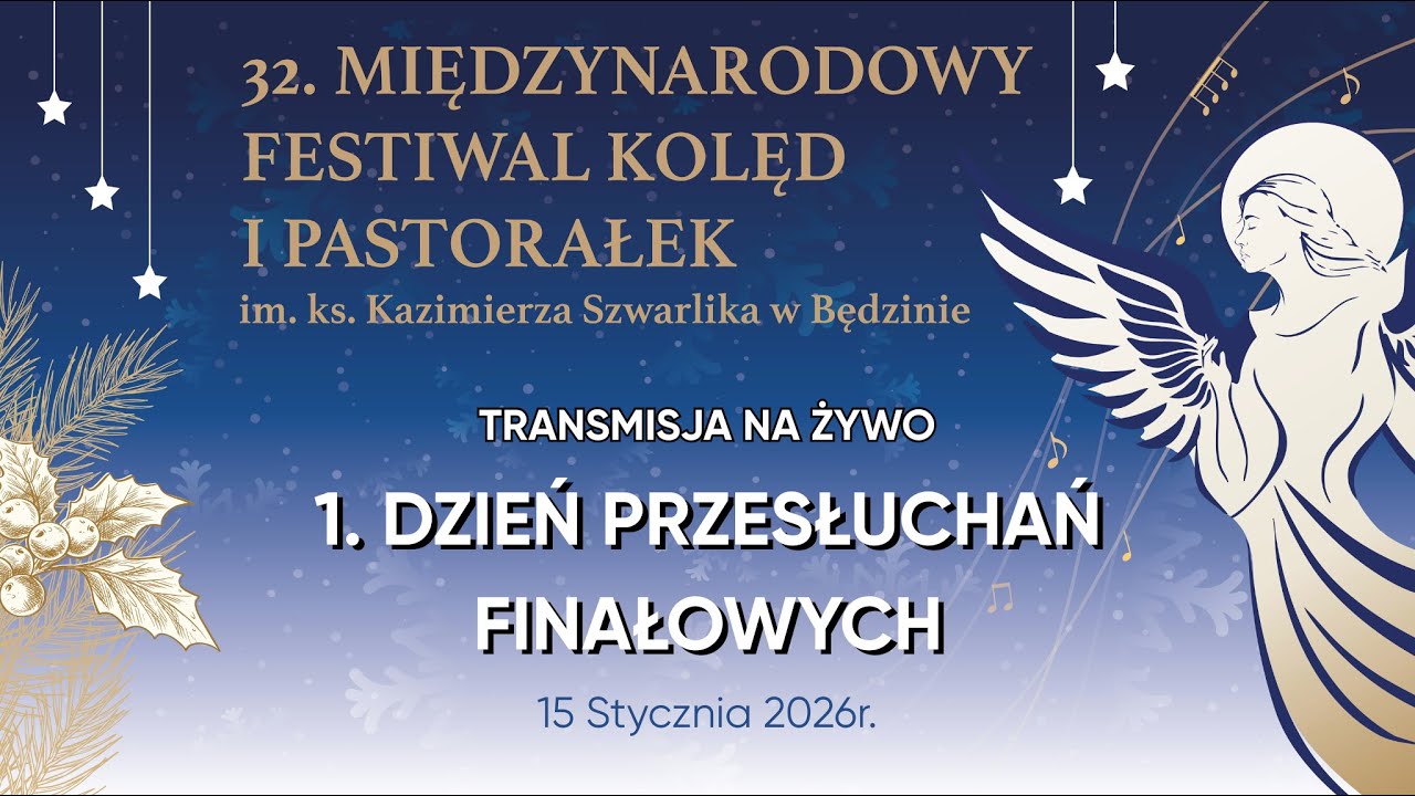 1. DZIEŃ PRZESŁUCHAŃ FINAŁOWYCH 32. MFKiP - 15 stycznia 2026 r.