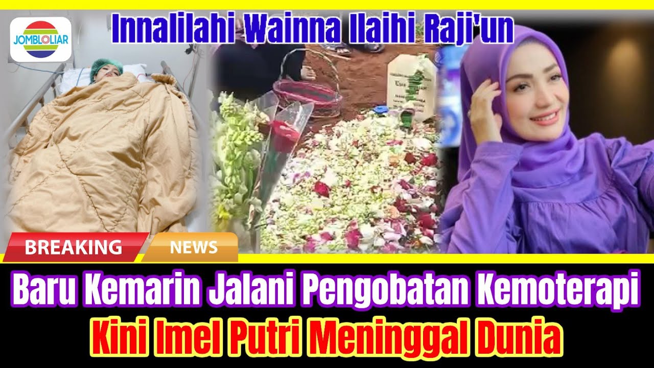 Innalilahi Wainnailaihi Roji'un, Imel Putri Cahyati 