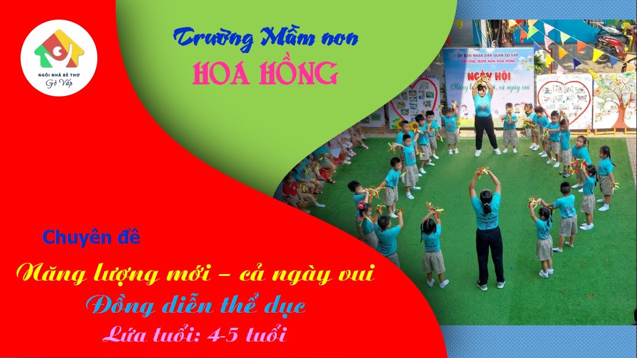 Chuyên đề Năng lượng mới cả ngày vui - Phần 1: Đồng diễn thể dục - Lứa tuổi: 5-6 tuổi