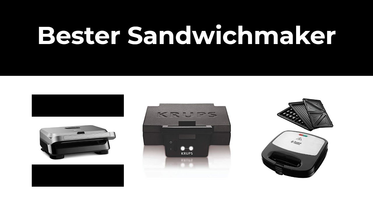 Sandwichmaker Test - 9 Bester Sandwichmaker - 2021
