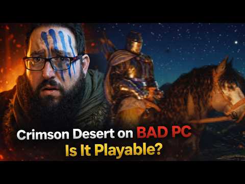 Crimson Desert on a BAD PC… Is It Playable?
