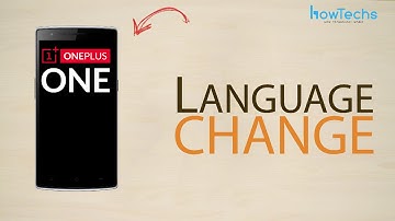 OnePlus One - How to change language