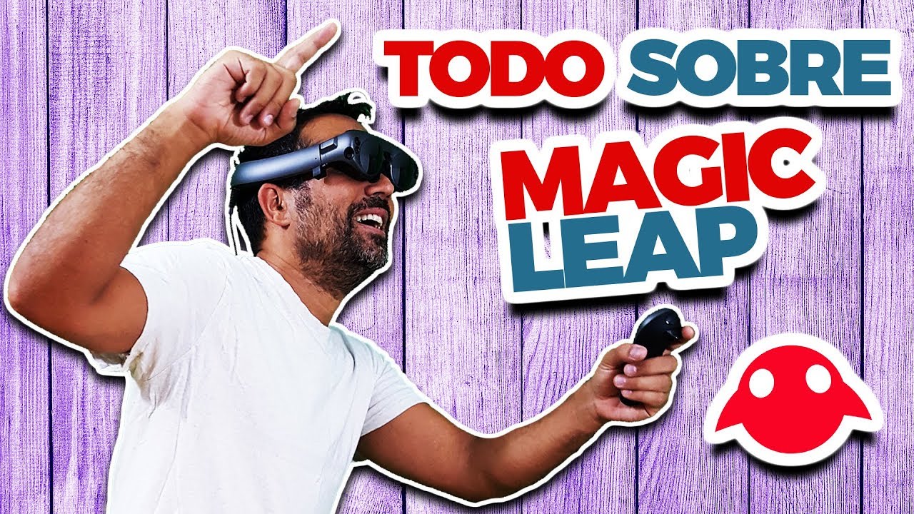 TODO SOBRE MAGIC LEAP ONE | Análisis, Pruebas, Aplicaciones y ...