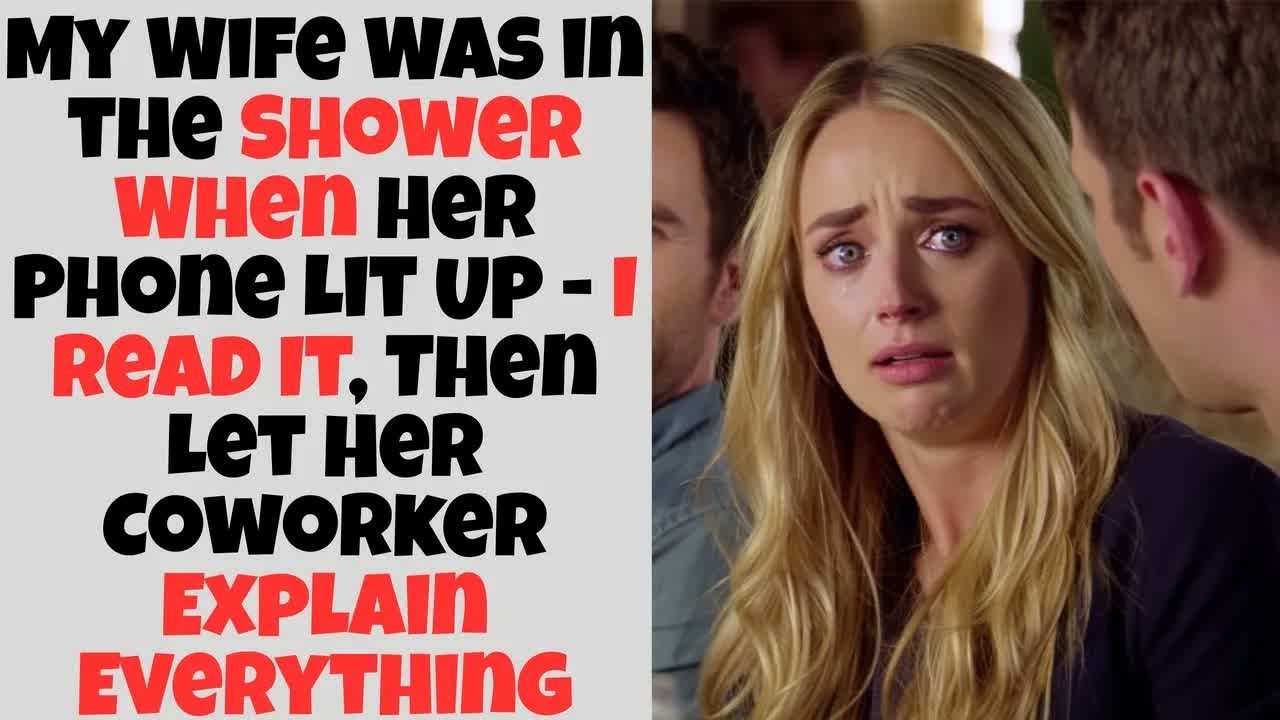 My Wife Was in the Shower When Her Phone Lit Up —I Read It, Then Let Her Coworker Explain Everyt