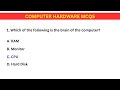 30 Important Computer Hardware MCQs | Hardware Basics for Exams, Interviews & Quizzes