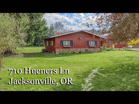 710 Hueners Ln, Jacksonville, OR home video tour