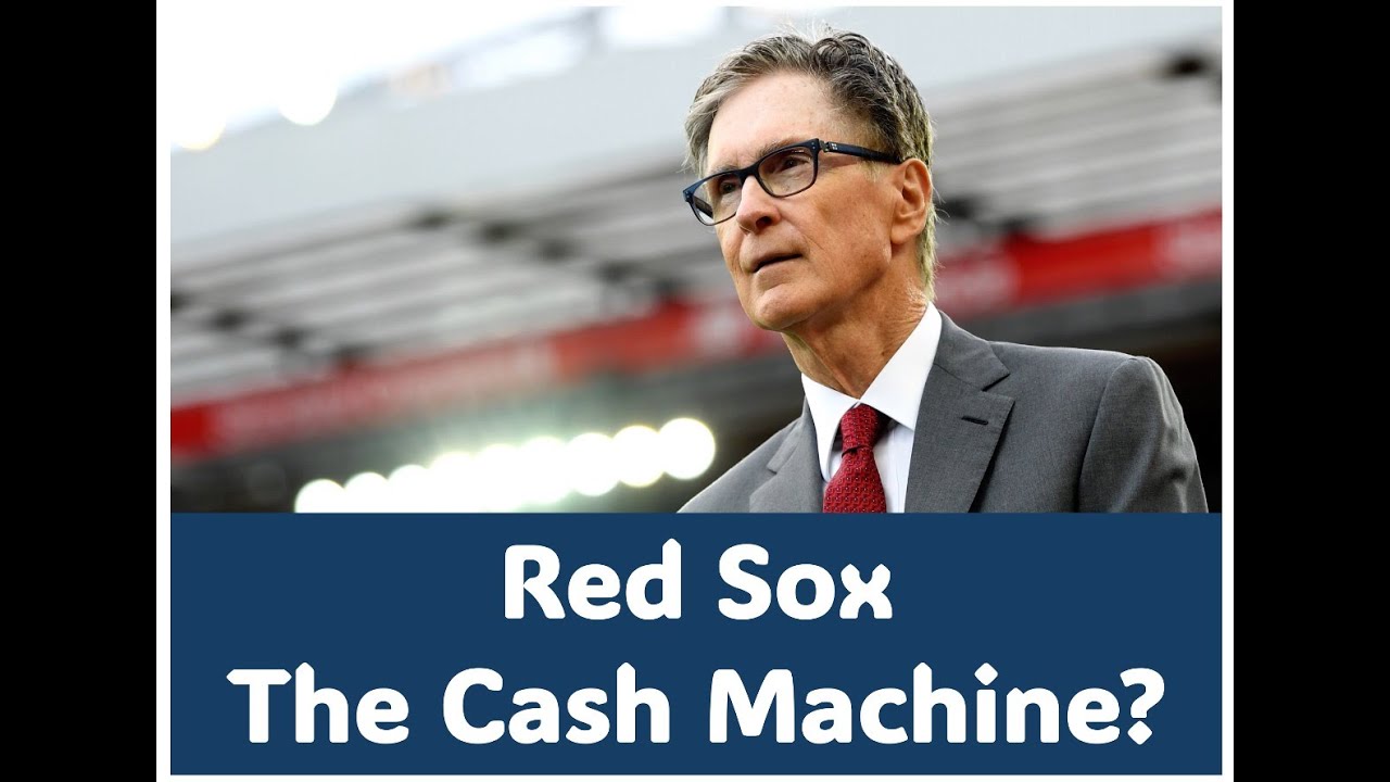 Red Sox  The Cash Machine?