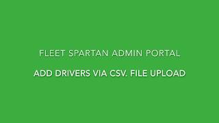 5. Adding Drivers via CSV Upload screenshot 1