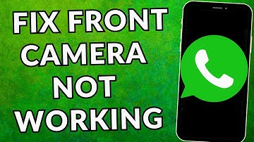 How to Fix Front Camera not working In whatsapp video call (2023)