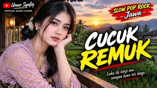 CUCUK REMUK – Umar Syafiq | Cover Lagu Jawa Slow Pop Rock Terbaru 2026