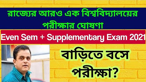 WB Even Sem + Supplementary Exam Notice 2021: WBSU exam: form fillup: calcutta: Vidyasagar: Makaut