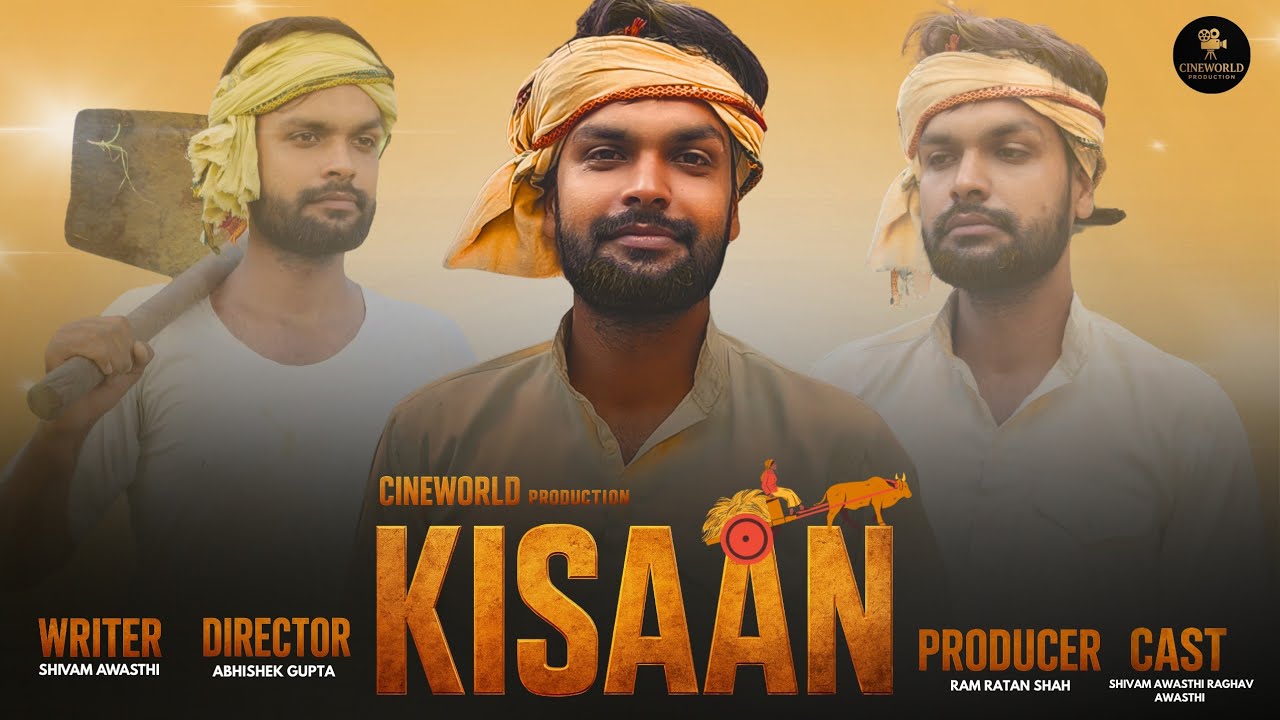 KISAAN – Pain of Indian Farmers | Based on True Struggles | Short Film | Cineworld Production