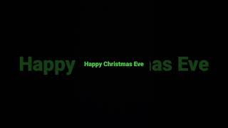 Happy Christmas Eve