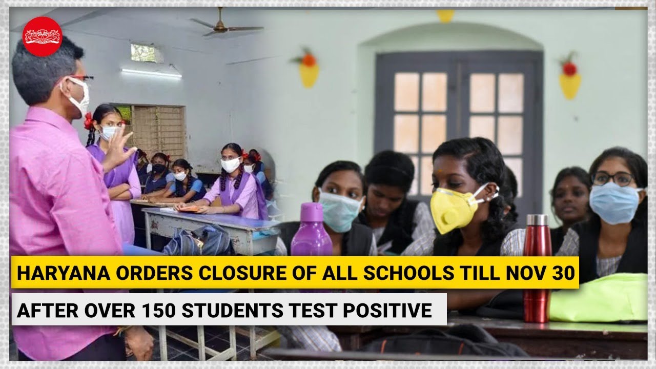 COVID-19: Haryana orders closure of all schools till Nov 30 after over 150 students test positive