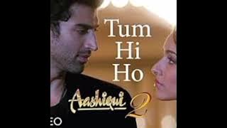Tum Hi Ho _Aashiqui 2 Song 🎶