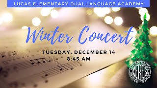 Lucas Elementary Dual Language Academy Winter Concert 2021