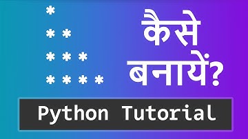 Python Pattern Printing Programs in Hindi | Right Angle Triangle Star Pattern ( nested for loop )