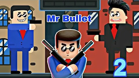 Mr Bullet - Gameplay Walkthrough Part 2 - Chapter 6-9 . (IOS,Android)
