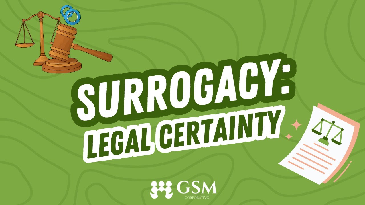 SURROGACY: LEGAL CERTAINTY
