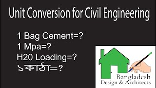 Unit Conversion for Civil Engineering (Everyone should know)