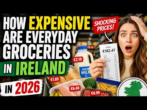 How Expensive Are Everyday Groceries in Ireland in 2026