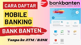 Cara daftar mobile banking bank banten tanpa ke ATM selesai Mbanking Bank Banten