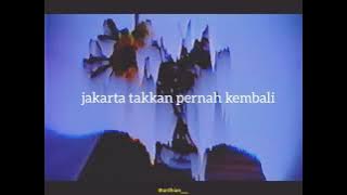 Thirteen - Jakarta Story (Lyric Video)