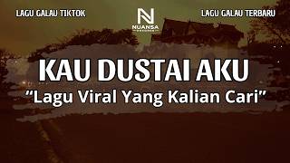 LAGU GALAU VIRAL TERBARU | 