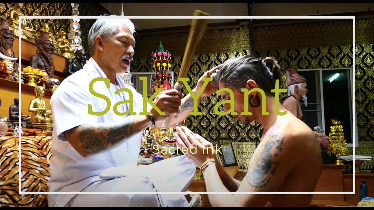Sak Yant-  The Sacred Ink of Traditional Thai Medicine