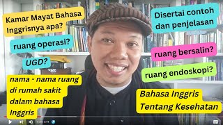 Nama Nama Ruang di rumah sakit Dalam Bahasa Inggris #bahasainggris