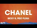 Becky G, Peso Pluma - Chanel (Lyrics/Letra)