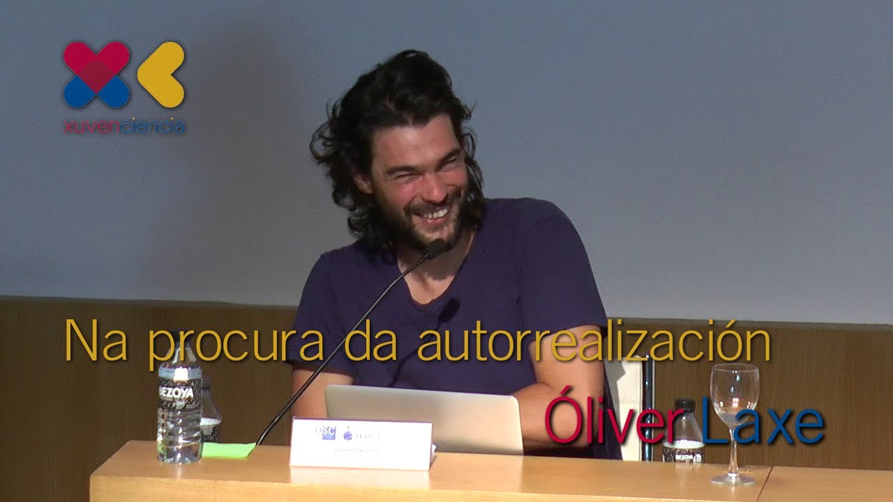 Na procura da autorrealización.  Óliver Laxe