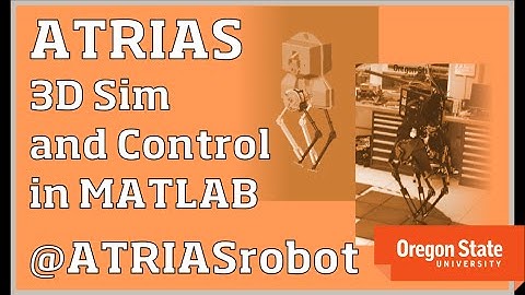 ATRIAS Robot: MATLAB Balancing Simulation and Control