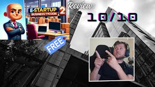 E-Startup, Business Tycoon 2 (Game Review) (10/10) (MUST PLAY)