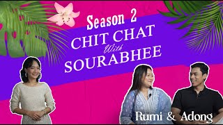 Episode 4 | Chit Chat with Sourabhee | Rumi & Adong | Season 2 | Sourabhee Debbarma